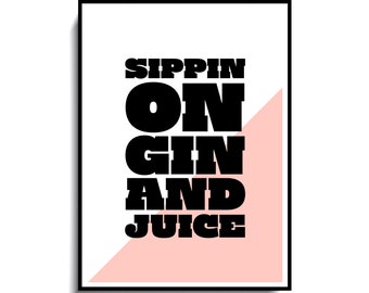 Gin And Juice Print Etsy Uk