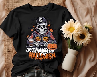 Just Waiting For Halloween PNG , Sublimation Design, Urban Graphics, Digital Gamer, Gaming Lover,Streetwear Art For T-shirt,