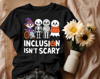 Inclusion Isn't Scary Png, SLP Halloween Png, Sped Teacher Png,Skeleton Ghost Cute Halloween Shirt, Halloween Sped Teacher,Inclusion Holiday