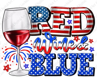 Red Wine & Blue 4th of July PNG, Sublimation Design (Digital Download)