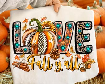 Love Fall Y'All Pumpkin Png - Thanksgiving Clipart (Digital Download)