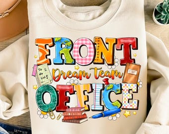 May include: Cream-colored sweatshirt with a colorful graphic that reads "FRONT Dream Team OFFICE." The design includes a globe, books, a pen, and a to-do list, all in a playful, cartoon style. The sweatshirt is a casual, comfortable garment.