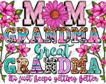 Mom Grandma Great Grandma PNG, Sublimation Design (Digital Download)