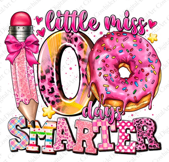 Little Miss 100 Days Smarter PNG, School Clipart (Digital Download)