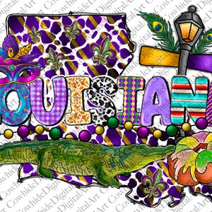 May include: A colorful illustration of the word "LOUISIANA" with a purple, gold, and green Mardi Gras theme. The image includes a fleur-de-lis, a mask, a street lamp, a green alligator, and a king cake.