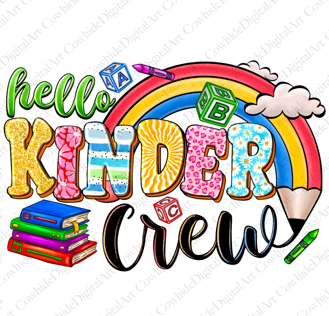 Hello Kindergarten Png, Kinder Png, Back to School Png, Teacher Png ...