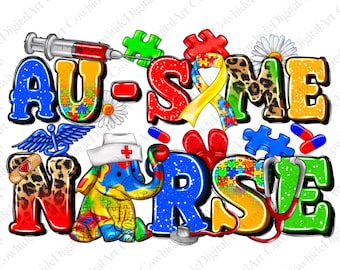 Autism Awareness Nurse PNG, Au-some Sublimation Design (Digital Download)