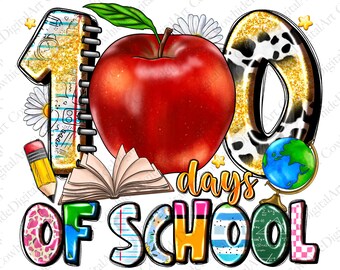 100 Days of School PNG Sublimation Design (Digital Download)