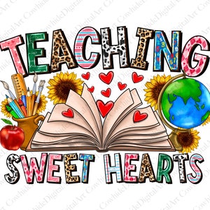 Teaching Sweethearts PNG File, Sublimation Designs Download, Digital,  Teacher Valentines png, Valentines png, Teacher Png, Valentine Png