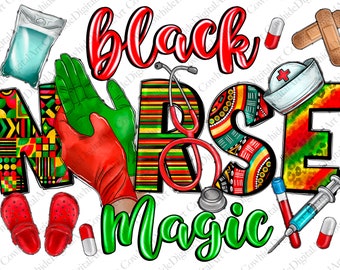 Black Nurse Magic Juneteenth PNG: Sublimation Design (Digital Download)