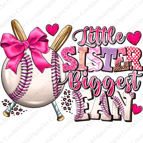 Little Sister Biggest Fan png sublimation design download, Baseball png design, Little Sister Baseball png, sublimate designs download,