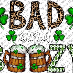 Bad and Boozy Png, Lucky Png, St Patricks Day Beer, Happy St Patricks Day Png, Western, Sublimation Designs Downloads, Digital Art, Leopard