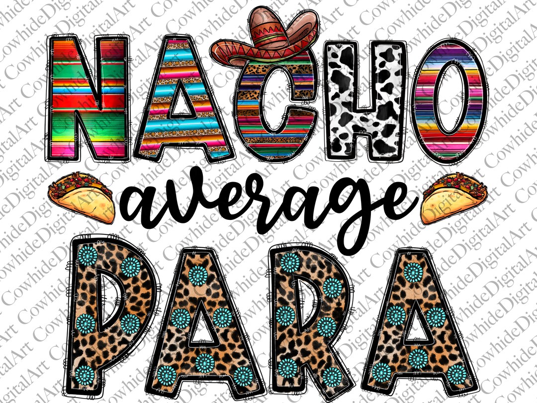 nacho-average-para-png-nacho-average-paraprofessional-back-etsy