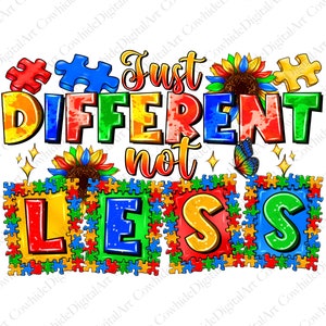 Könnte beinhalten: Ein farbenfrohes Grafikdesign mit Puzzleteilen, Sonnenblumen und einem Schmetterling. Der Text lautet "Just Different Not Less".