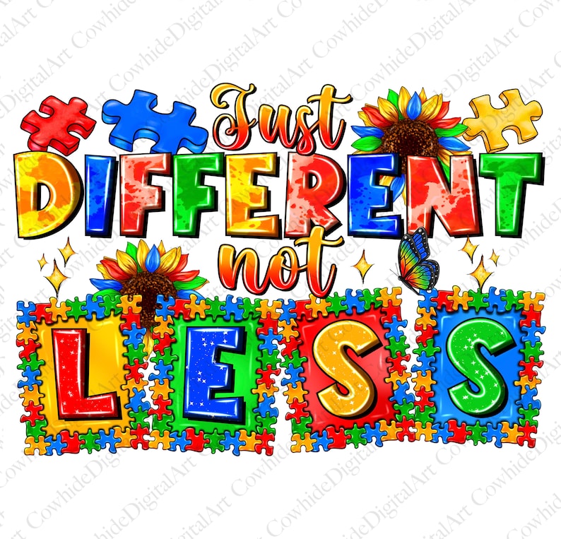 Autism Awareness PNG: Just Different Not Less Sublimation Design ...