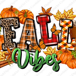 Fall vibes pumpkins png sublimation design download, Fall png, Hello Fall png, Autumn png, Fall leaves png, sublimation design download