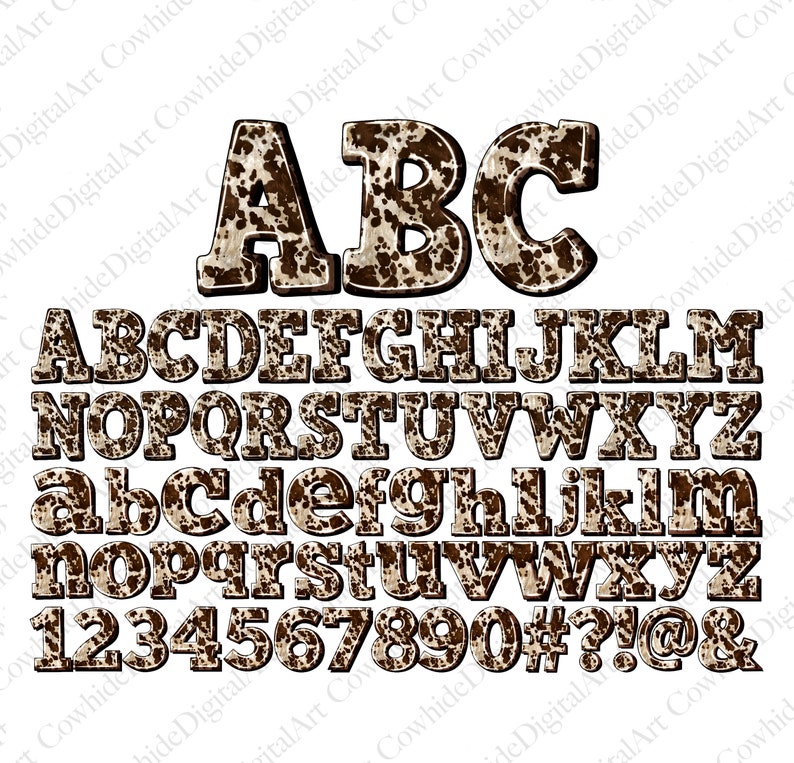 May include: A brown and white cowhide patterned alphabet with uppercase and lowercase letters, numbers, and symbols. The letters are in a bold, blocky font.