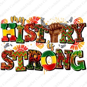 My History is Strong png sublimation design download, Black History png, African American png, Black Women png, sublimate designs download