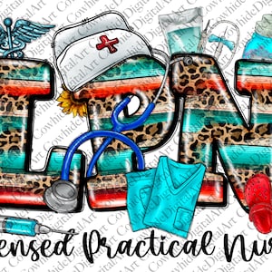 LPN Licensed Practical Nurse Png Sublimation Design, Nurse Life Png, Nurse Clipart, LPN Nurse Png, Nurse Elements Png, Nurse Png Download