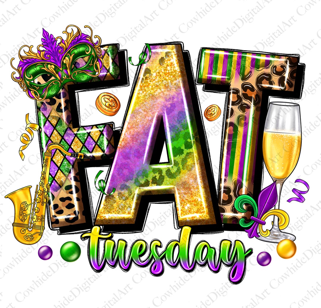 Fat Tuesday Png Sublimation Design Download, Mardi Gras Png, Mardi Gras ...