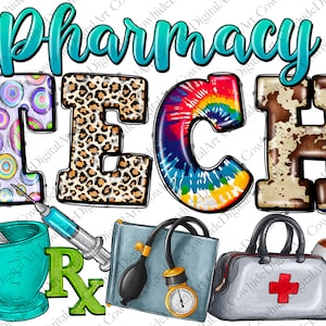 以下が含まれることがあります： 「Pharmacy Tech」という文字が大きく書かれたカラフルなグラフィックデザイン。文字は、円形、アニマルプリント、タイダイなど、さまざまなパターンで飾られています。デザインには、乳鉢と乳棒、注射器、聴診器、救急箱、薬の瓶も含まれています。