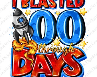 100 Days Of School Rocket PNG, Sublimation Design (Digital Download)