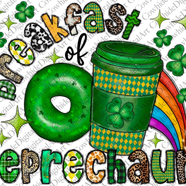 St. Patrick's Day PNG, Breakfast of Leprechaun Png, Coffee PNG, Lucky Png, Clover PNG, Western Png, Sublimation Design, Digital Download