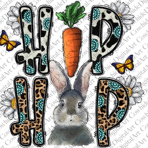 May include: A digital art design featuring the word "HIP" in black letters with a cowhide, leopard print, and turquoise floral pattern. A bunny rabbit is in the centre of the design, and a carrot is above the letters.