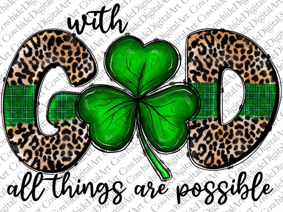 With God all Things are Possible Kids Patrick’s Day Shirt With God all Things are Possible Kids Patrick’s Day Shirt