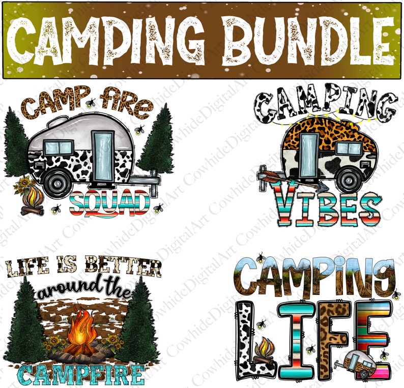 K&ouml;nnte beinhalten: Ein digitales Kunstpaket mit vier Designs zum Thema Camping. Die Designs zeigen einen Wohnwagen mit Kuh- und Leopardenmuster, ein Lagerfeuer und den Text "Camp Fire Squad", "Camping Vibes", "Life is Better Around the Campfire" und "Camping Life".