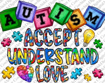 Autism Awareness Design, Accept Understand Love PNG (Digital Download)
