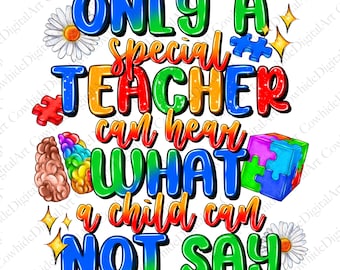 Autism Awareness Teacher PNG, Special Education Design (Digital Download)