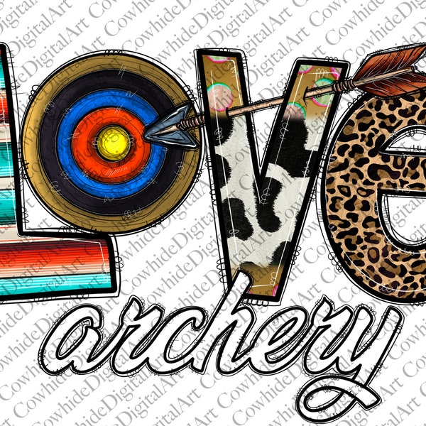 Archery Love Png, Western Png, Archery Png, Cowhide, Love Png,  Archery Mom, Arrow png, Leopard, Sublimation Designs, Digital Download