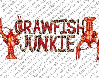 Crawfish junkie, crawfish png, crawfish sublimation design, crawfish digital designs, instant download, Western, Crawfish PNG