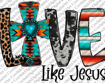 Love Like Jesus Png, Leopard, Western Cross, Turquoise (Digital Download)