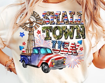Small Town USA Patriotic July 4th PNG, Sublimation Design (Digital Download)