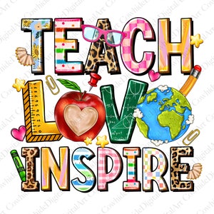 Teach love inspire png sublimation design download, Teacher&#39;s Day png, western Teach png, Teacher life png, sublimate designs download