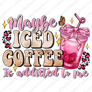 Coquette Iced Coffee PNG File, Sublimation Designs Download, Coffee Png, Summer Png, Trendy Png, Western Png, Digital Download, Sublimation