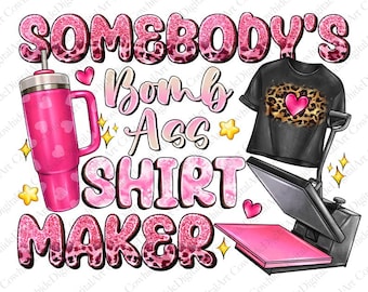 Bomb Ass Shirt Maker PNG, Retro Funny Design (Digital Download)