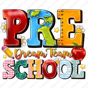 Pre Dream Team School PNG,Pre-K Teacher Png Dream Team, Pre K Back To School Png,Pre-K Teacher Png, Pobieranie cyfrowe, Projekt sublimacji