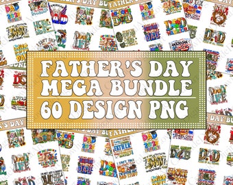 Father's Day Mega Bundle, 60 Designs PNG (Digital Download)