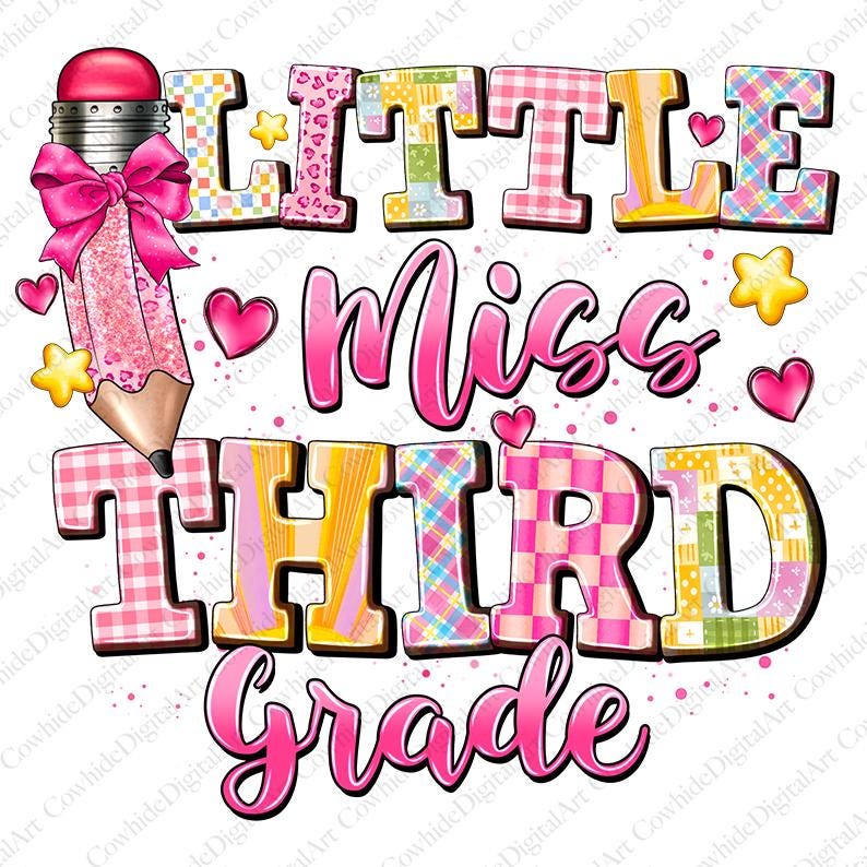 Little Miss Third Grade Png, 3rd Grade Png, Cute Girl School Shirt Png, Digital Download, Back to School png, sublimate designs download