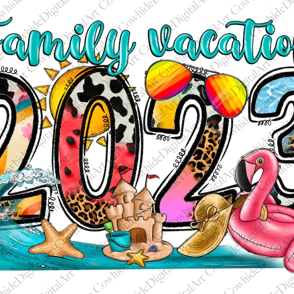 Family vacation 2023 png sublimation design download, hello summer png, summer vibes png, summer holiday png, sublimate designs download