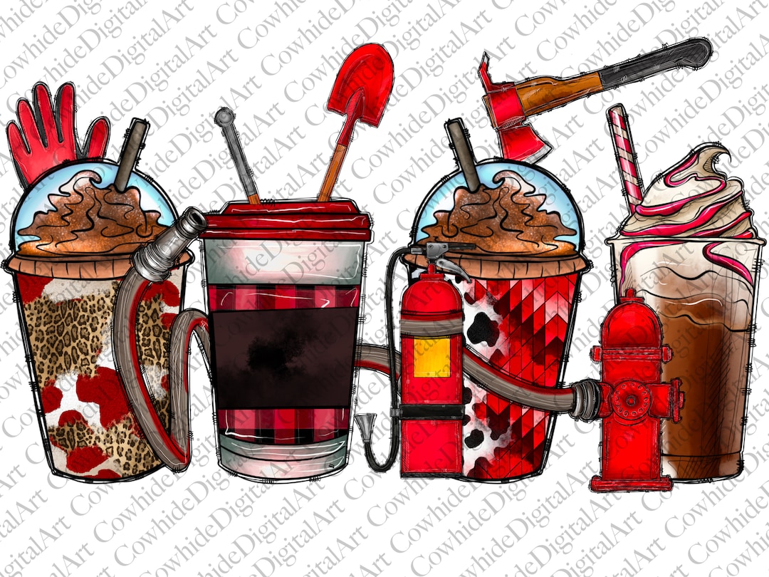 Firefighter Coffee Drink Png Fire Sublimation Designs Etsy