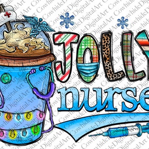 Jolly Nurse PNG, Krankenschwester Weihnachten Png, Western, Stethoskop Png, Weihnachtskaffee, Krankenschwester Kaffee, Krankenschwester, digitaler Download, Sublimationsdesign