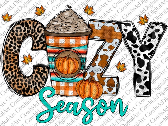 Cozy Season Png,Hello Fall PNG, Fall, Pumpkin Season, Sublimation Design Downloads,Pumpkin Clipart, Autumn Png, Thanksgiving Png,Fall Season