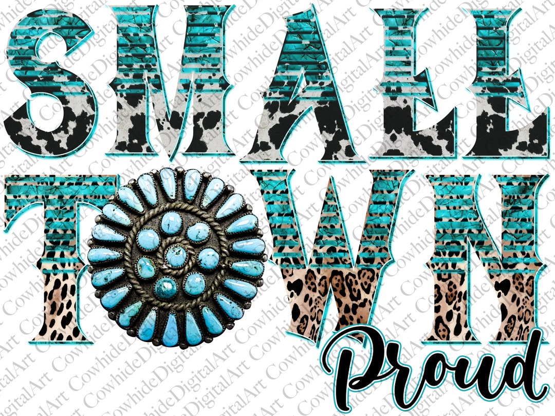 Small Town Girl PNG, Sublimation Designs Download, Turquoise, Leopard ...