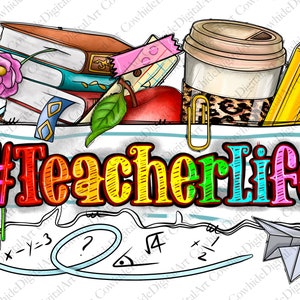 Teacher life png sublimation design download, Teacher&#39;s Day png, western Teacher png, Teacher life png, sublimate designs download