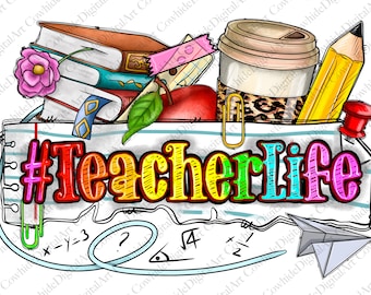 Teacher life png sublimation design download, Teacher's Day png, western Teacher png, Teacher life png, sublimate designs download