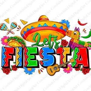 Let&#39;s fiesta png Sublimation Design Download, Mexikanisch png, Cinco de Mayo png, Sombrero png, Mexiko png, Sublimation Designs herunterladen
